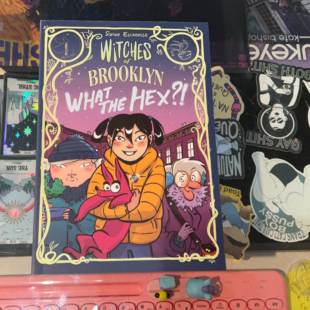 Witches of Brooklyn: What The Hex?!