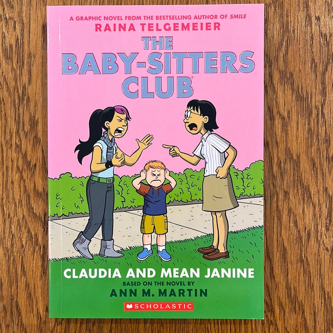 The Baby-Sitter's Club: Claudia and Mean Janine
