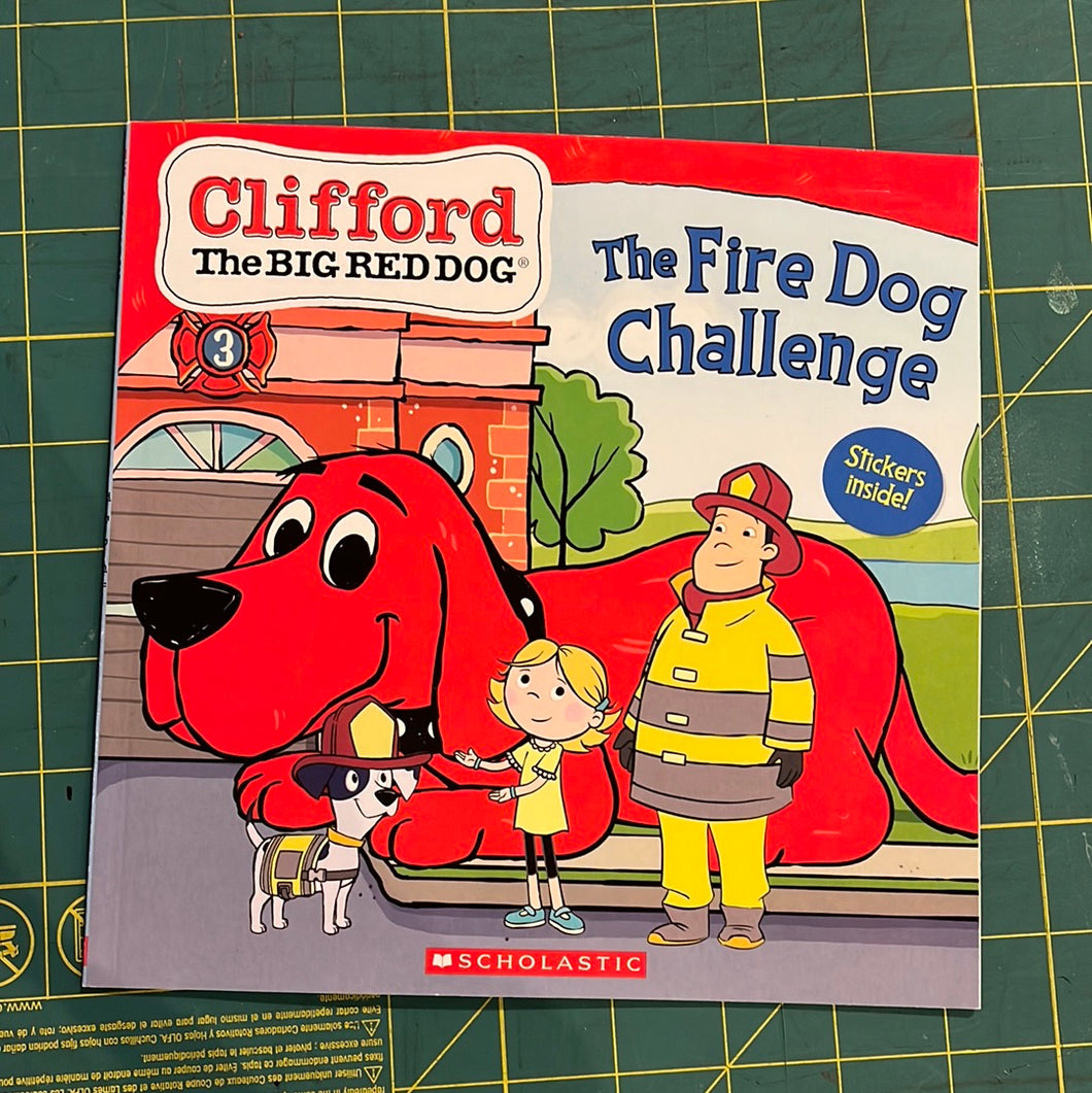 Clifford the Big Red Dog: The Fire Dog Challenge
