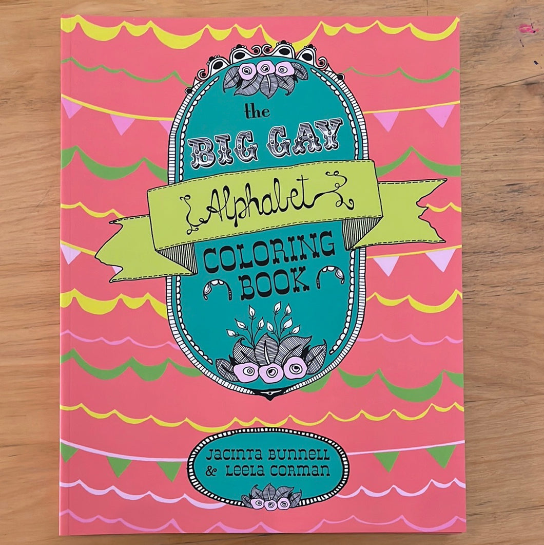 The Big Gay Alphabet Coloring Book