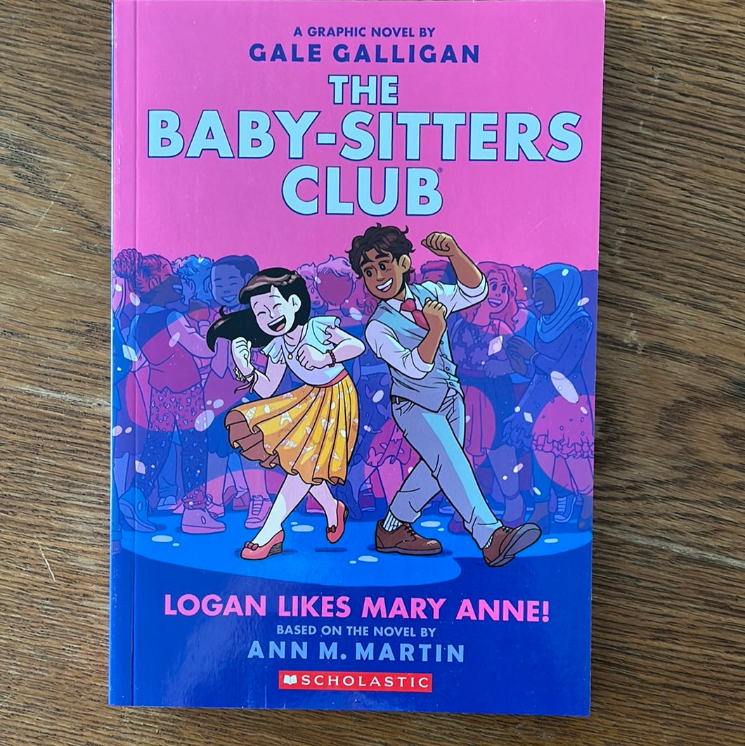 The Baby-Sitter's Club: Logan Likes Mary Anne!