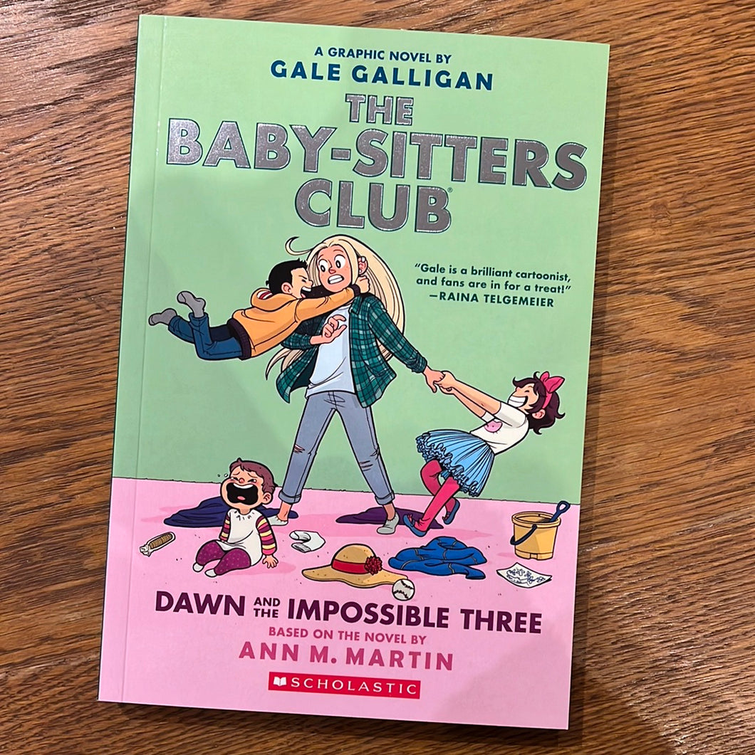 The Baby-Sitter's Club: Dawn and the Impossible Three