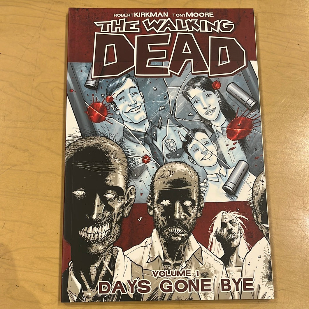 The Walking Dead vol 1: Days Gone By