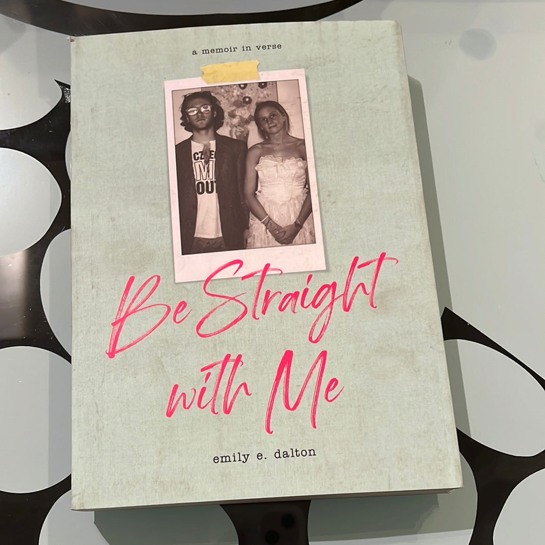 Be Straight with Me