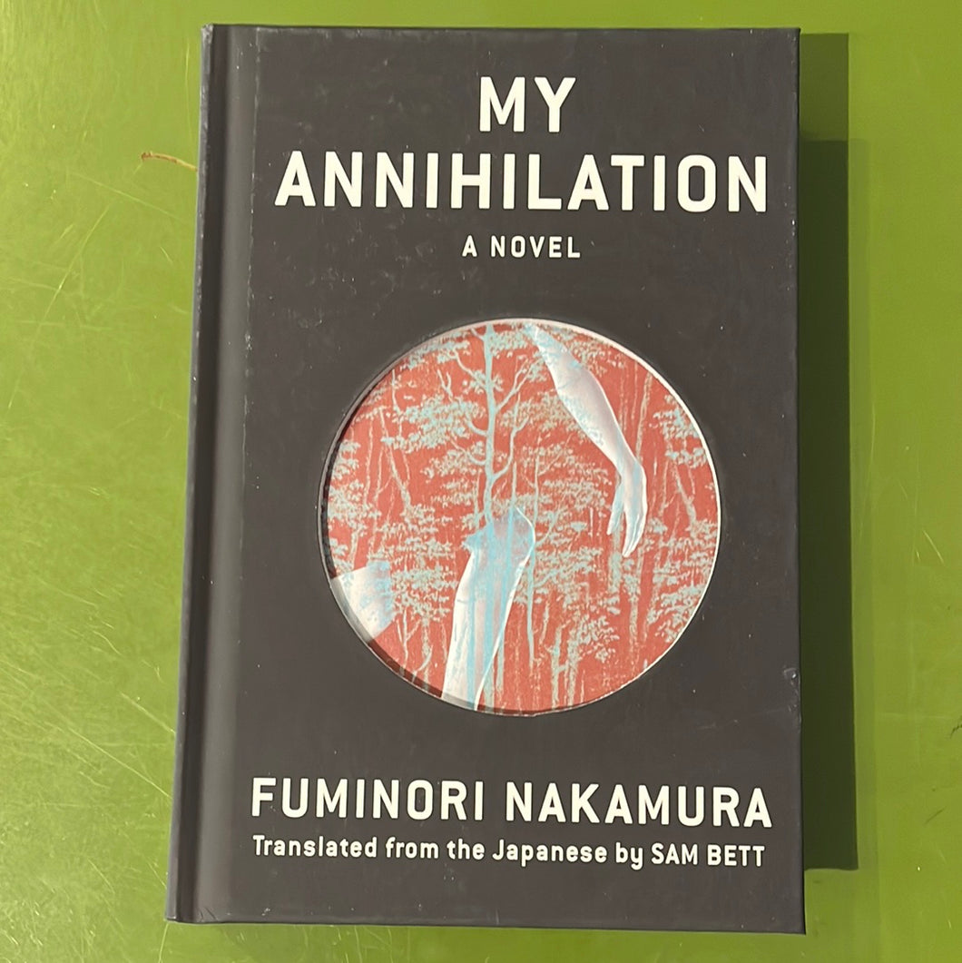 My Annihilation - Fuminori Nakamura