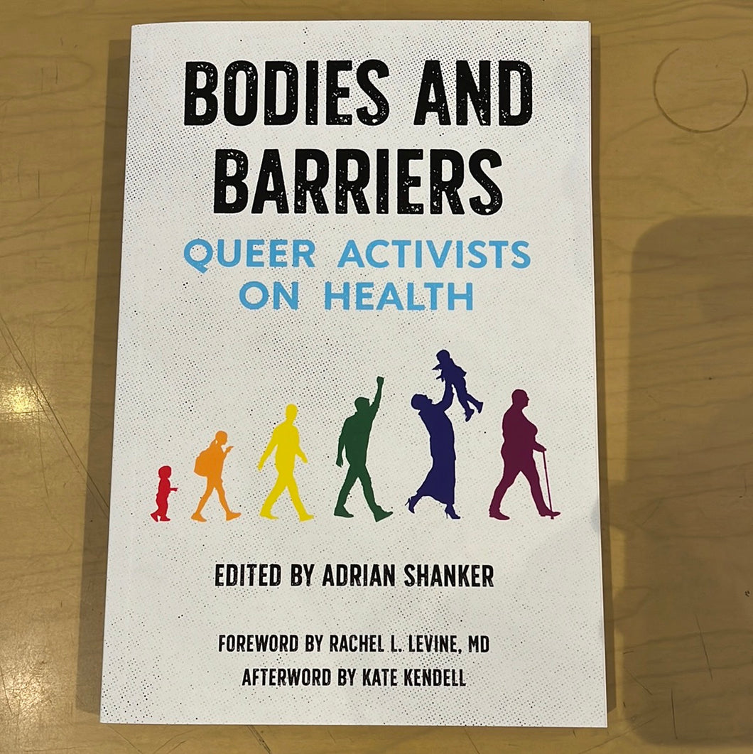Bodies and Barriers: Queer Activists on Health