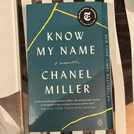 Know My Name: A Memoir by Chanel Miller