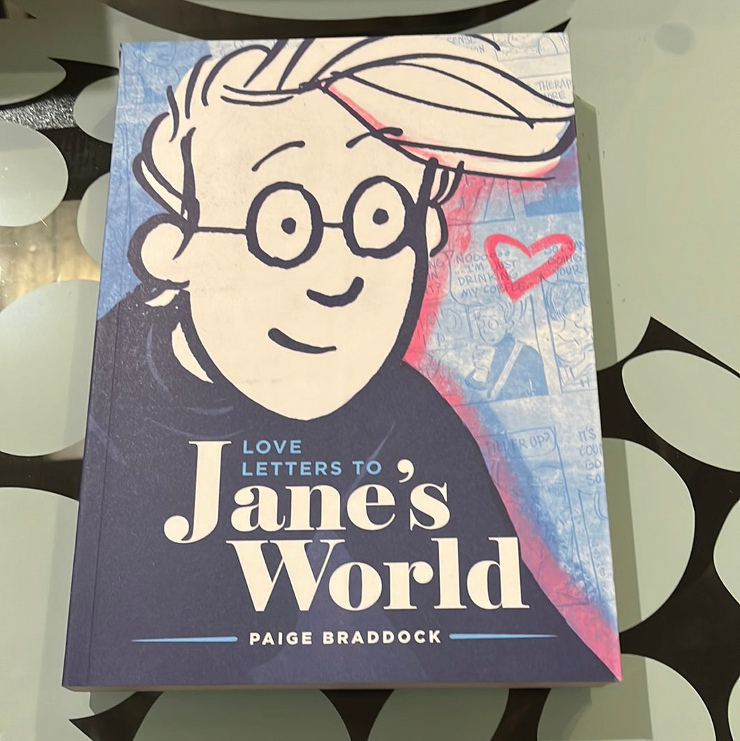 Love Letters to Jane’s World