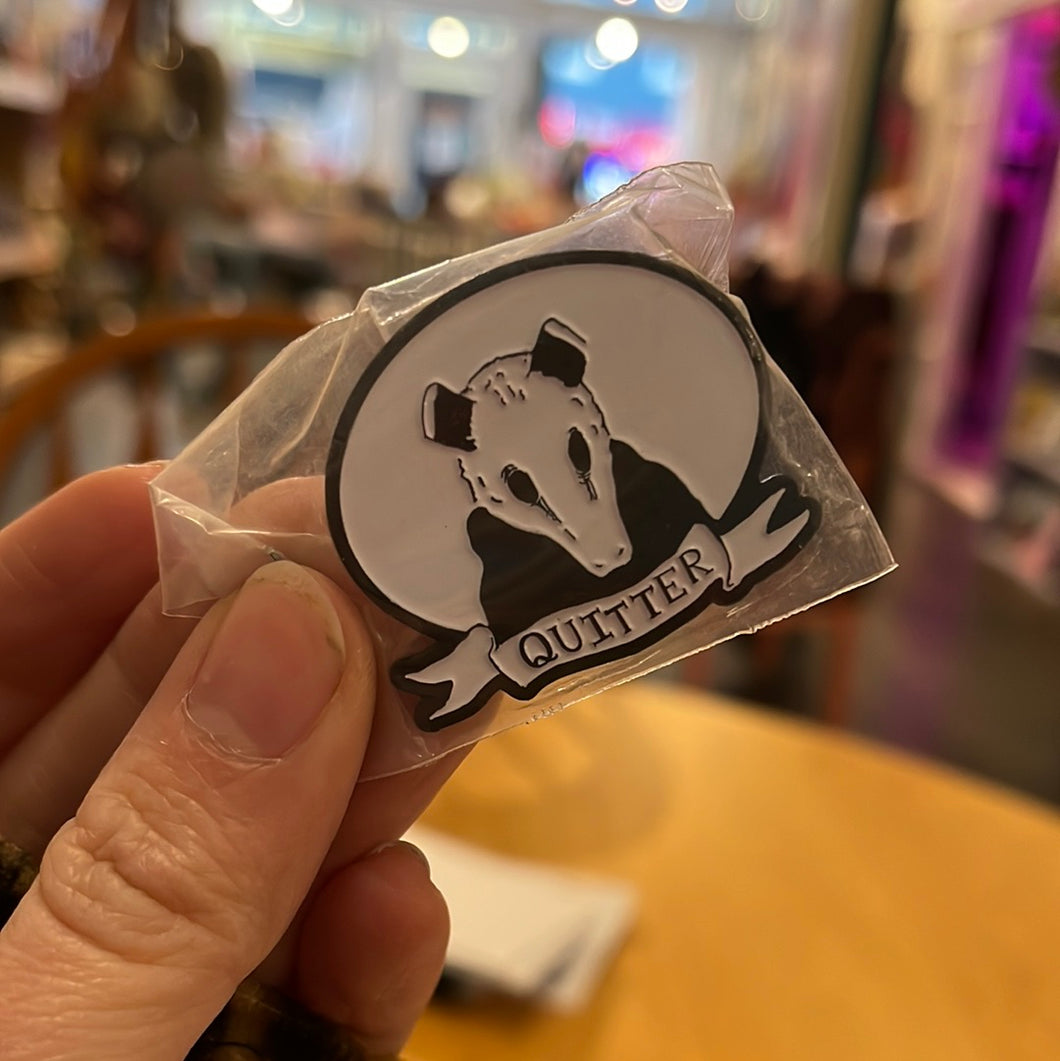 Quitter enamel pin