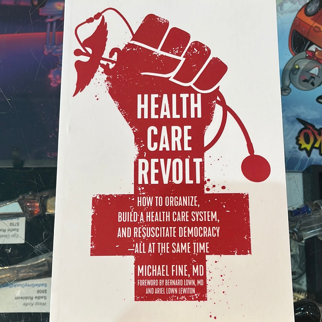 Health Care Revolt (SALE)