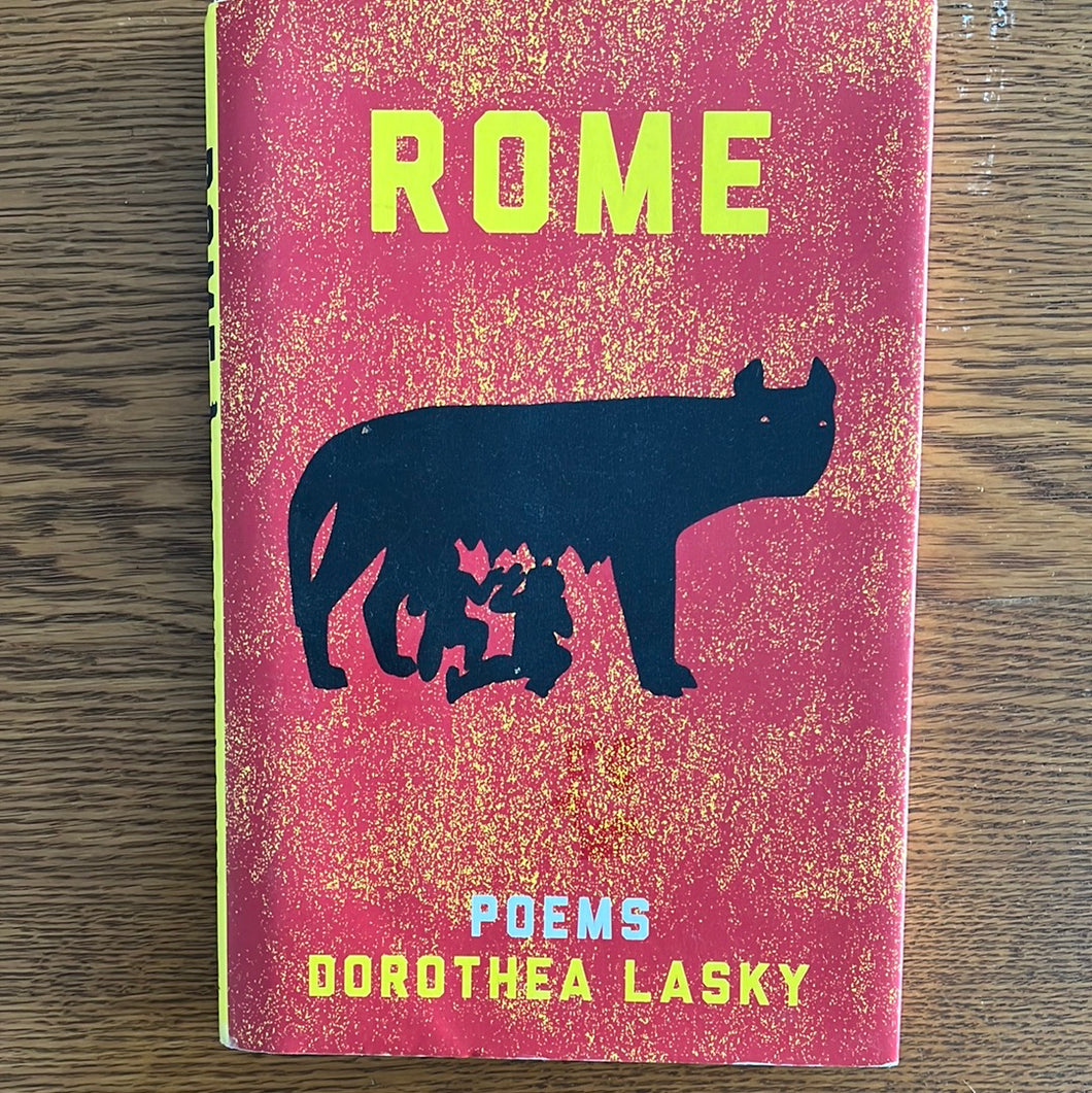 ROME: Poems by Dorothea Lasky