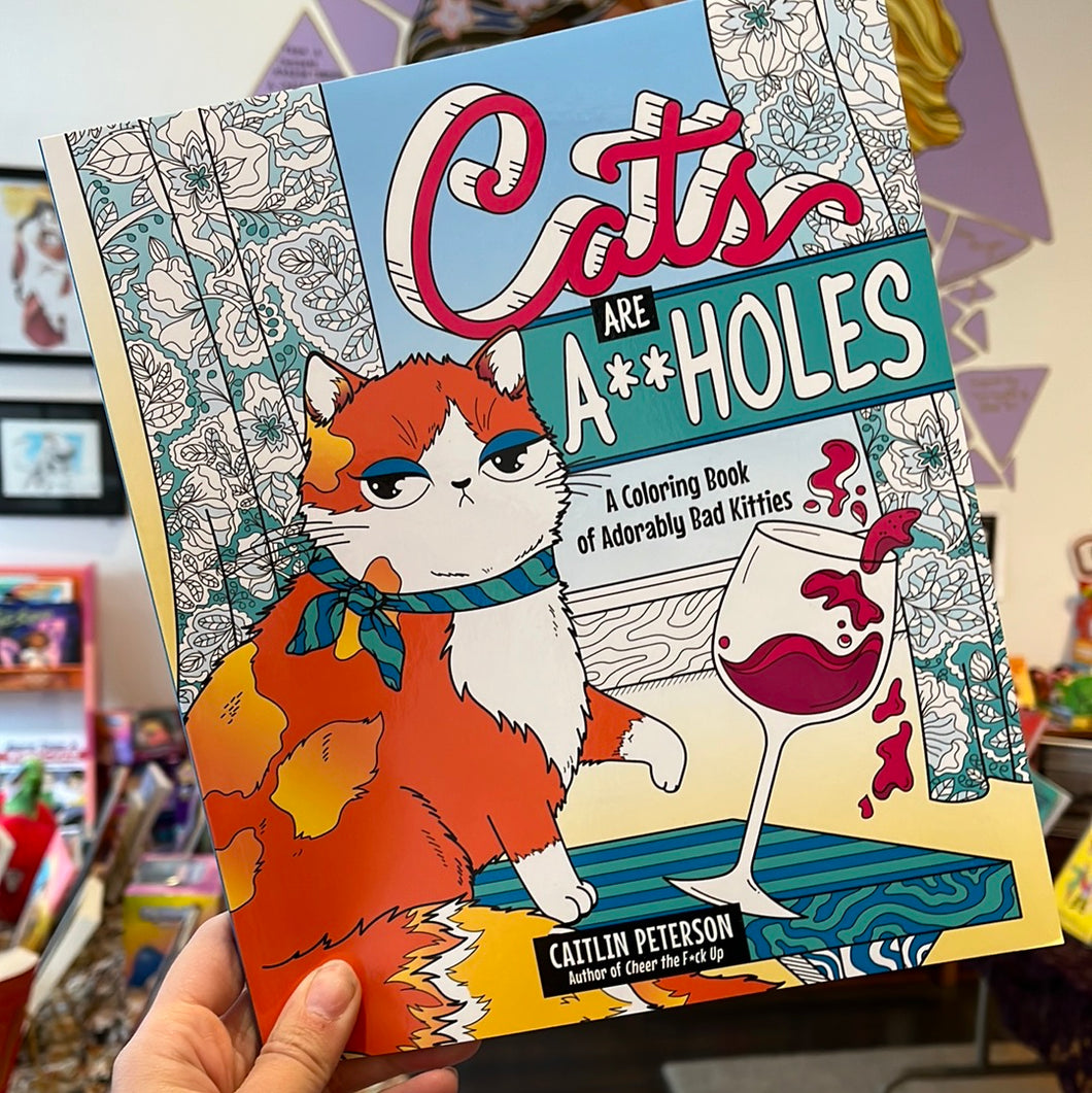 Cats are A**holes coloring book