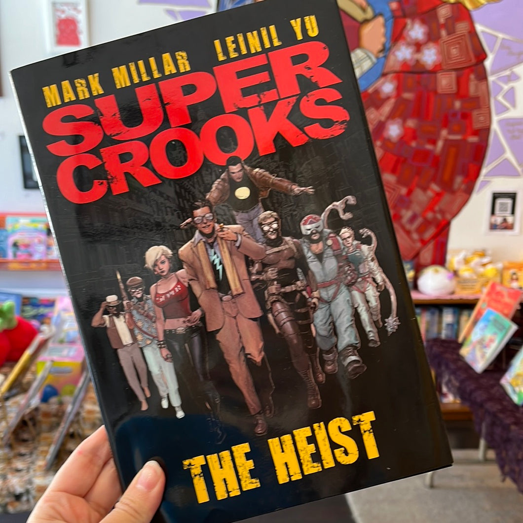 Super Crooks: The Heist hardcover