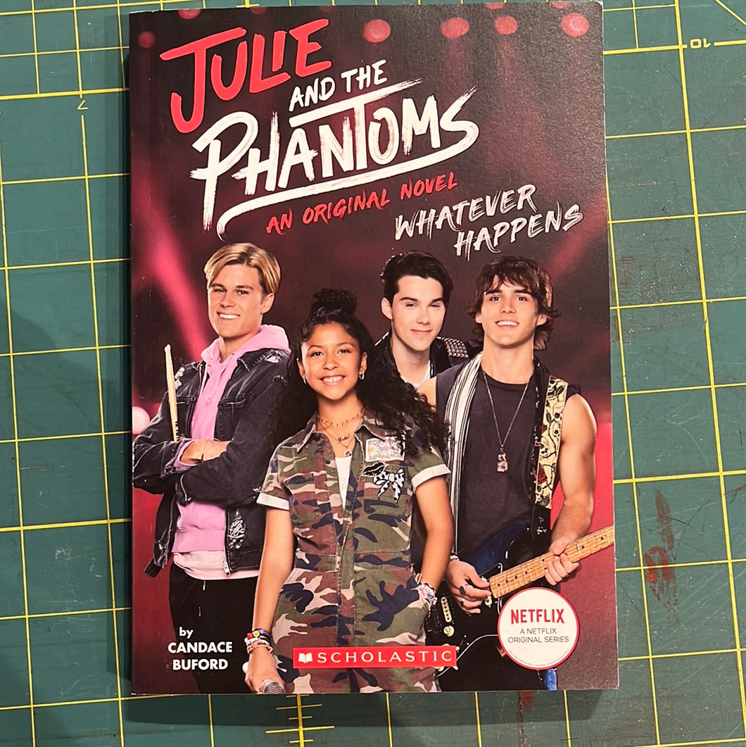 Julie and the Phantoms: Whatever Happens