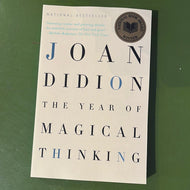 The Year of Magical Thinking - Joan Didion