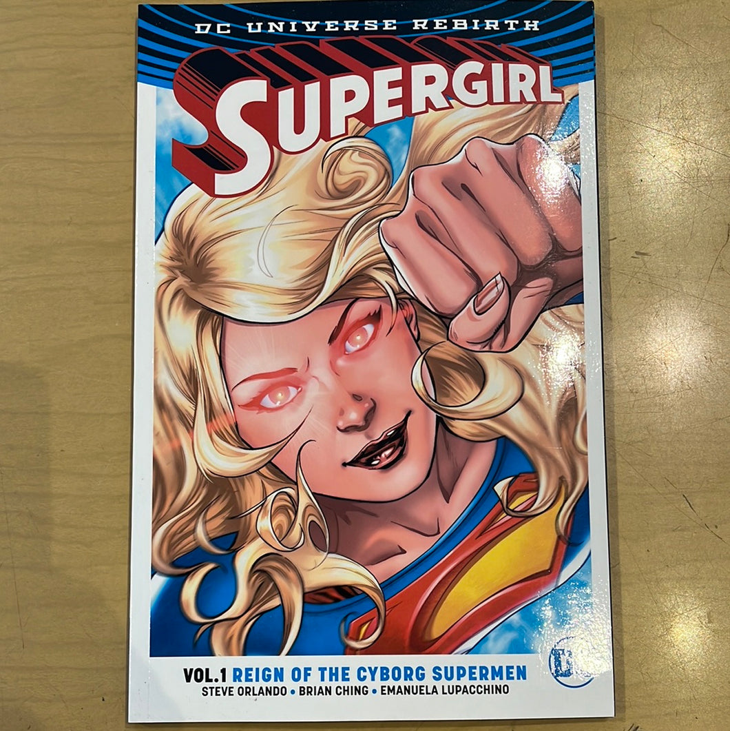 Supergirl vol 1: Reign of the Cyborg Supermen