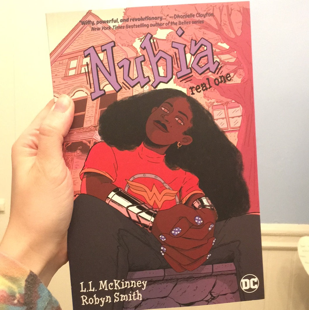 Nubia real one by L.L. McKinney and Robyn Smith