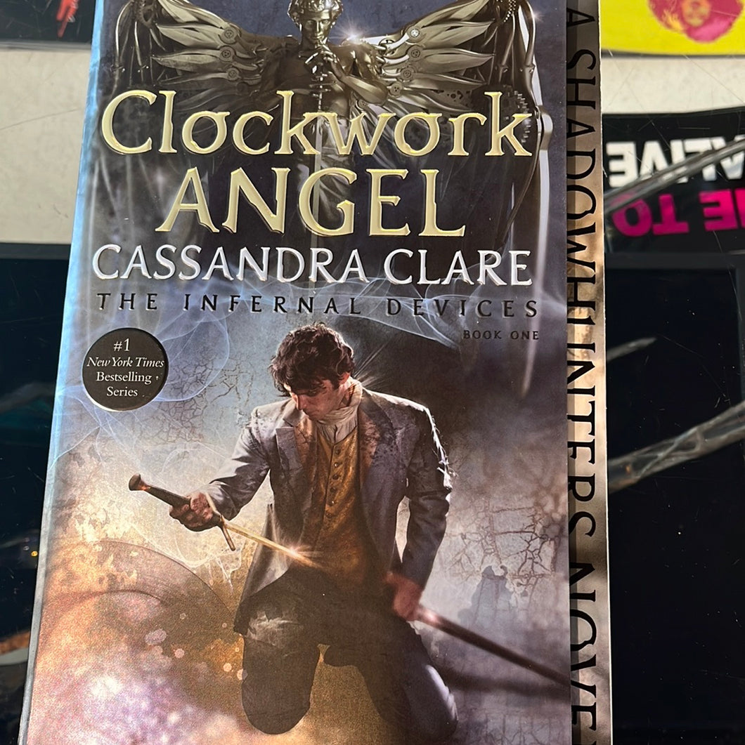 Clockwork Angel - book one infernal devices